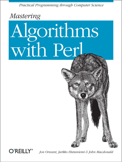 Title details for Mastering Algorithms with Perl by Jarkko Hietaniemi - Available
